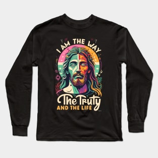 The Way, the Truth, and the Life Long Sleeve T-Shirt